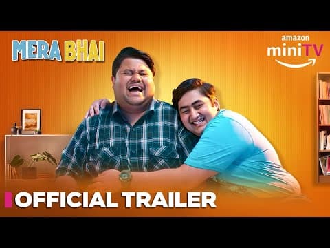 Mera Bhai - Official Trailer ft. Badri, Chinmay & Madhu Sachdeva | 05 Jan | TSP |  Amazon miniTV