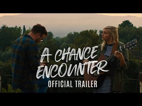 A Chance Encounter - Official Trailer