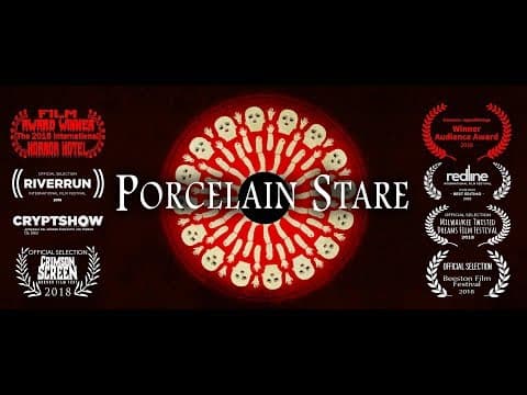 Porcelain Stare Official Trailer | short film 2017