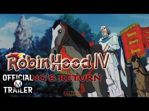 ROBIN HOOD IV: KING'S RETURN (1990) | Official Trailer