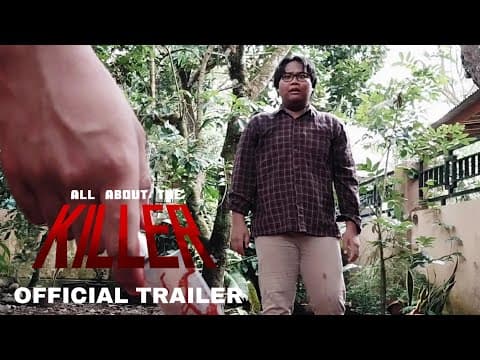 All About The Killer | Official Trailer