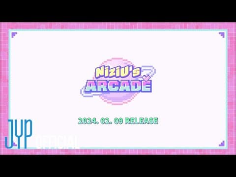 [NiziU LOG] NiziU's ARCADE Teaser