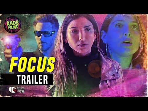 FOCUS - TRAILER - Dirigida por Tomás Larrinaga  - Mini serie Sci Fi 🎬🇦🇷❤️