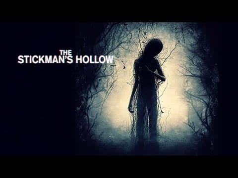 THE STICKMAN''S HOLLOW - Theatrical Trailer