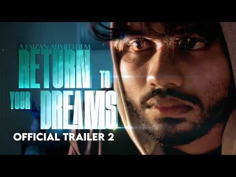 "RETURN TO YOUR DREAMS" | Official Trailer 2