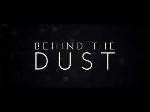 Behind The Dust teaser 2018