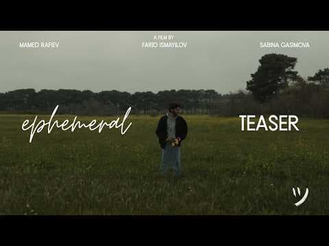 ephemeral - Teaser