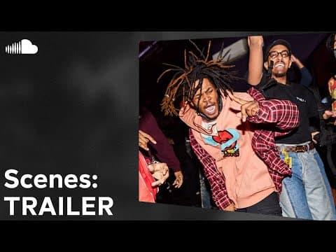 Scenes: A SoundCloud Original Series