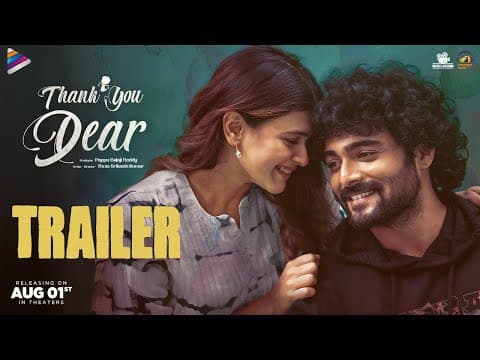 Thank You Dear Movie Trailer 4K | Hebah Patel | Dhanush Raghumudri | Rekha Nirosha | TeluguFilmNagar