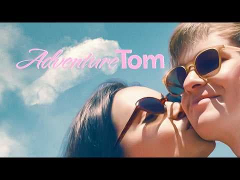 Adventure Tom | Official Trailer