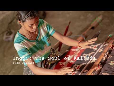 Inggi: The Soul of Kaliuda Weaving - Trailer