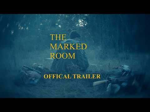 THE MARKED ROOM - OFFICIAL TRAILER