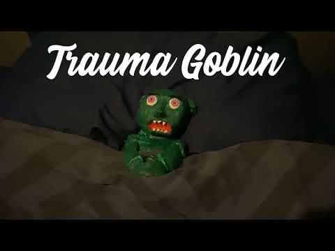 Trauma Goblin | Official Trailer