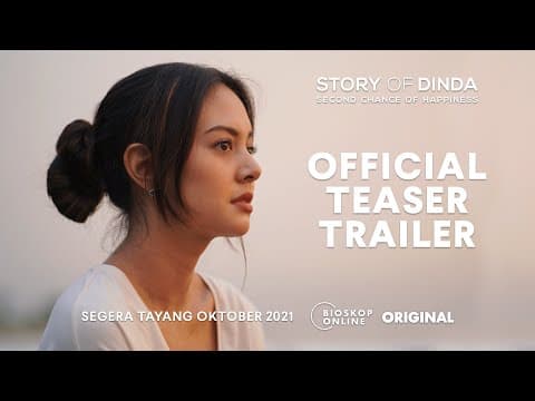 Story of Dinda: Second Chance of Happiness (Official Teaser Trailer) - Bioskop Online Original