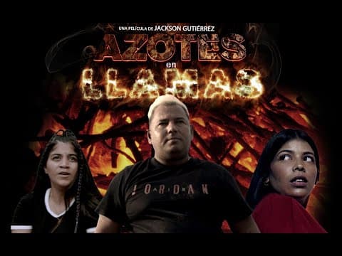 "Azotes en llamas" - Película venezolana