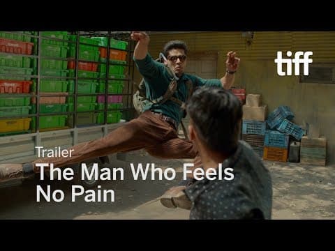 THE MAN WHO FEELS NO PAIN Trailer | TIFF 2018