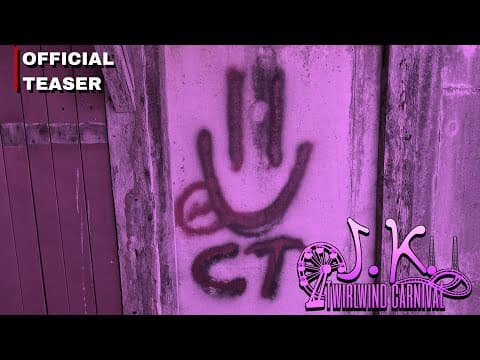 J.K. Twirlwind Carnival ￼~ (Official Teaser Trailer) ~ B&M Studios