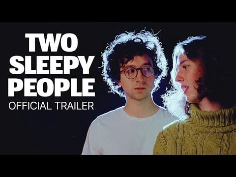 Two Sleepy People | Official Promo Video