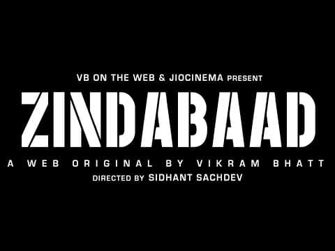Zindabaad | Official Trailer | A Web Original By Vikram Bhatt