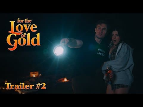 For The Love Of Gold | TRAILER #2