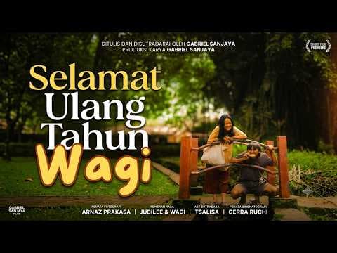 SELAMAT ULANG TAHUN WAGI | Cinematic Short Film | Sony A7C II