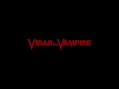 VampyrVidar (aka Vidar the Vampire) trailer