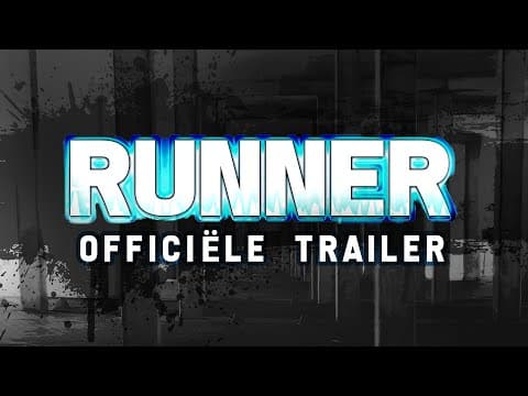 RUNNER | Officiële Trailer [1080p]