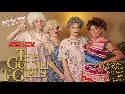 The Golden Girls Parody: The Golden T-Girls: A Trans MILF Parody