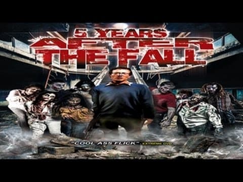 5 Years After The Fall - Official Trailer - How Far Will You Go To Survive?