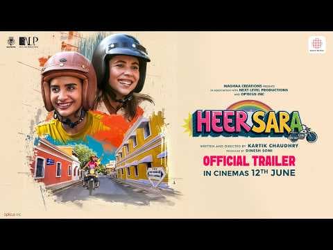 Heer Sara Official Trailer | Patralekhaa & Maanvi Gagroo | Kartik Chaudhry | In Cinemas 12th June