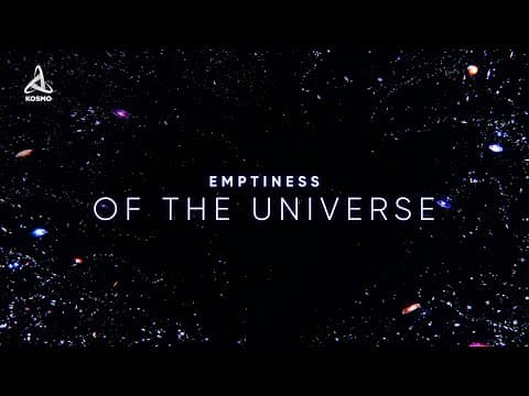 The Emptiness of the Universe. Immersing Deep Space