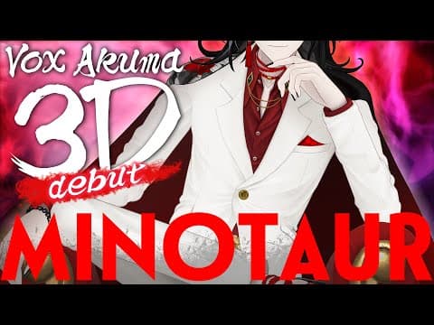 【#Vox3D お披露目】MINOTAUR 🐂 - A Film by Vox Akuma