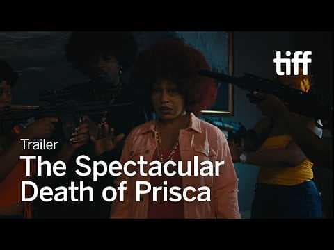 THE SPECTACULAR DEATH OF PRISCA Trailer | TIFF 2026