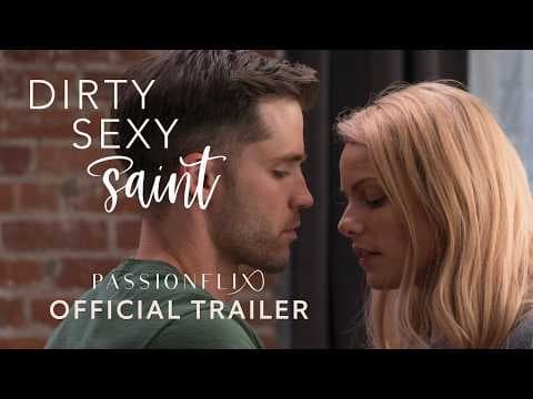 Dirty Sexy Saint - Official Trailer (PASSIONFLIX)