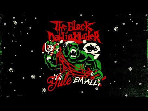 The Black Dahlia Murder - Yule 'Em All (Trailer)