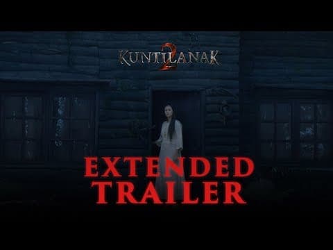 KUNTILANAK 2 - 1 Minute Extended Trailer