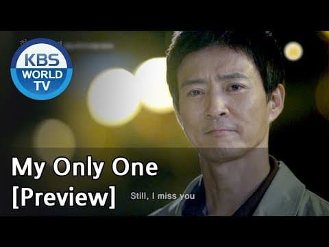 My Only One | 하나뿐인 내편 [Preview]