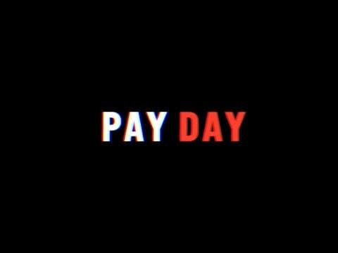PAY DAY - OFFICIAL TRAILER