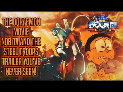 Deleted Trailer of Doraemon Nobita and the Steel Troops Winged Angels (Tetsujin Heidan)