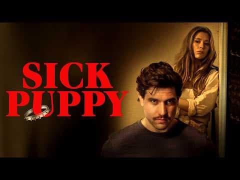 Sick Puppy | Official Trailer | Horror Brains