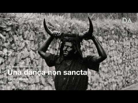 Una dança non sancta | Tiago Almança | Trailer | D’A 2026