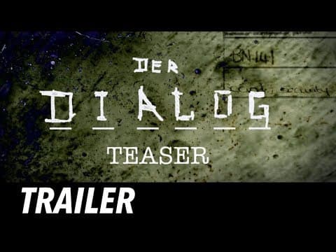 DER DIALOG Teaser Trailer  |  Theory Arts