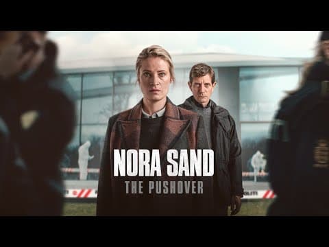 Nora Sand: The Pushover - Trailer (2025)