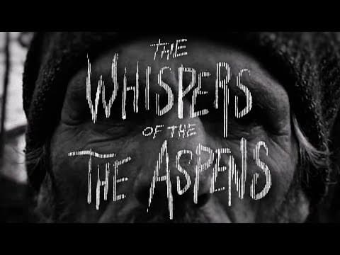 The Whispers of the Aspens - A 16mm Horror Short Film
