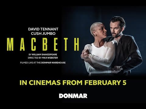 MACBETH: David Tennant & Cush Jumbo Cinema Trailer