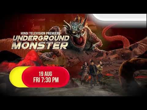 Underground Monster | Hindi Television Premiere | 19th Aug 7:30 PM