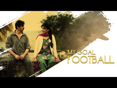 My Goal Football | Official Trailer | World Digital Premiere | Streaming Now