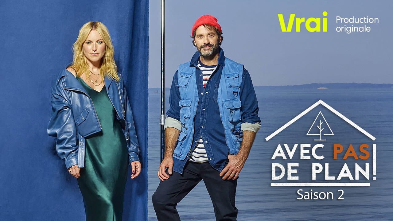 Avec pas de plan!