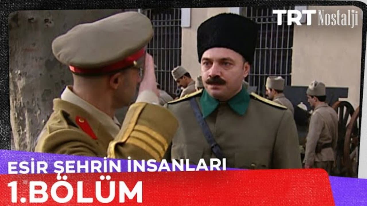 Esir Şehrin İnsanları
