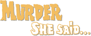 Murder She Said